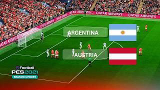 🔴 Argentina vs Austria ⚽ Match Simulation  | eFootball PES 2021 Video Gameplay
