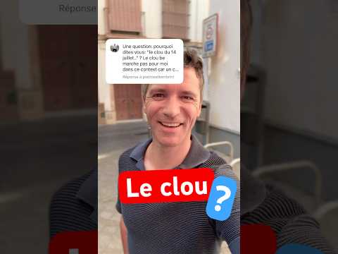 🇫🇷 What does « LE CLOU » means in French ?
