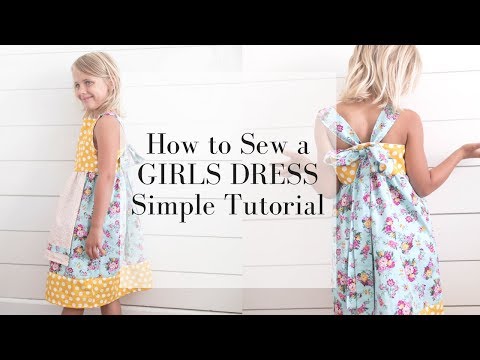 Easy Girls Dress Sewing Tutorial | Bow in the Back...