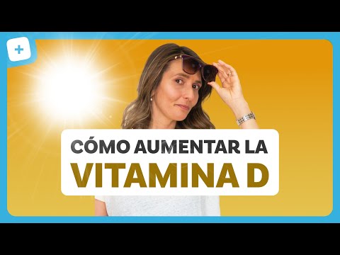 VITAMINA D: para qué sirve, alimentos ricos y cómo aumentarla