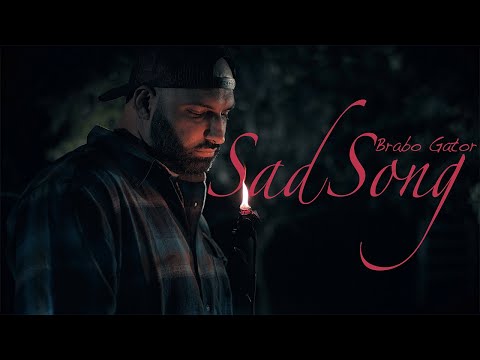 Brabo Gator - Sad Song (Official Music Video)