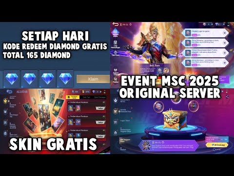 KODE REDEEM DIAMOND GRATIS SETIAP HARI TOTAL 165 DIAMOND, SKIN GRATIS & EVENT MSC 2025 ORI SERVER