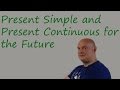Exploring Future Tenses: Present Simple vs Present Continuous