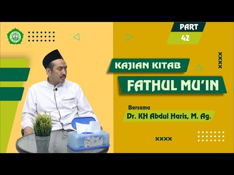 KAJIAN KITAB FATHUL MU'IN | PART - 42