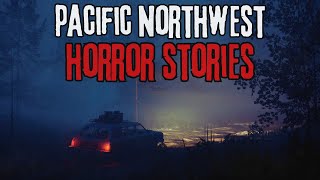 14 Scary Pacific Northwest Horror Stories