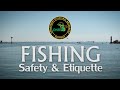 Fishing Safety and Etiquette Tips
