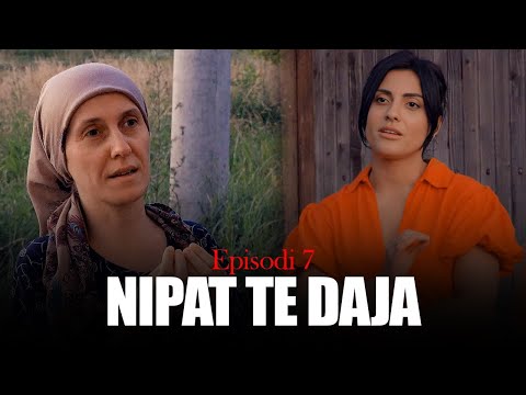 MARTESA E PAMUNDUR - NIPAT TE DAJA - EP 7