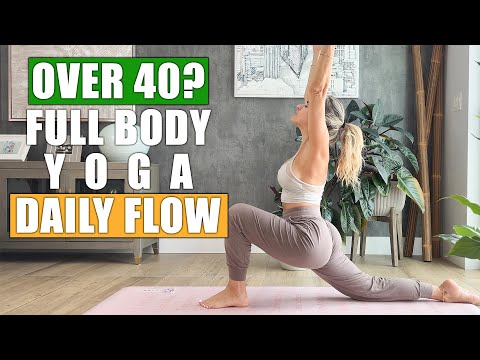 Yoga Over 40: Full Body Daily Flow for Flexibility, Hips & Pain Relief (All Levels)