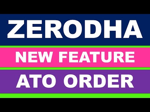 Zerodha New Feature Alert Trigger Orders (ATO) 2024