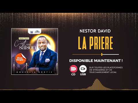 NESTOR DAVID Nouvel Album LA PRIERE