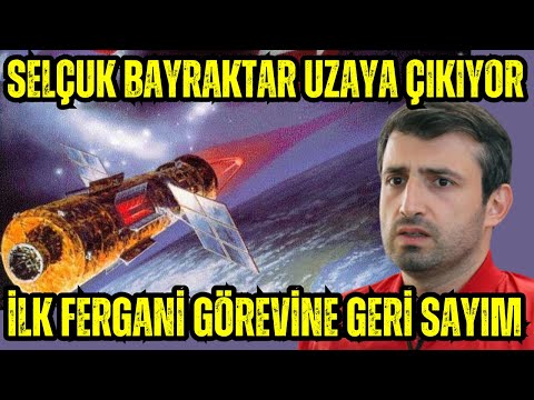 SONDAKİKA! SELÇUK BAYRAKTAR UZAYA ÇIKIYOR ! BAYKAR'IN UZAY GÖREVİNDE GERİ SAYIM BAŞLADI