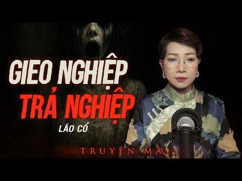 Truyện ma : GIEO NGHIỆP TRẢ NGHIỆP - mổ bụng luyện quỷ chiêu tài