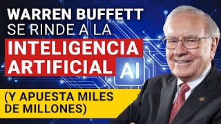 🔥 Warren Buffett se RINDE a la Inteligencia Artificial (y apuesta miles de millones)