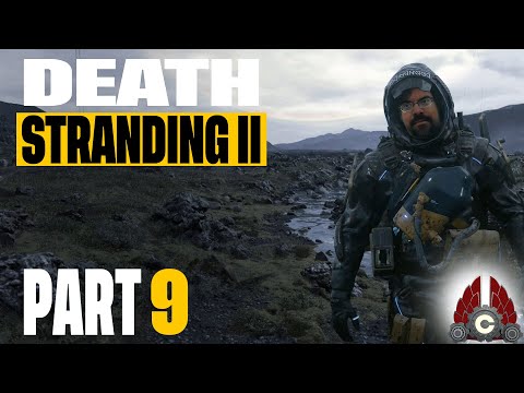 Death Stranding 2: On The Beach | Part 9