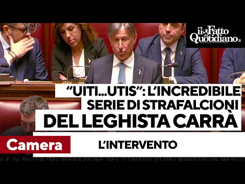 "L'iniziativa degli Uiti...Utis": l'incredibile serie di strafalcioni del leghista Carrà alla Camera