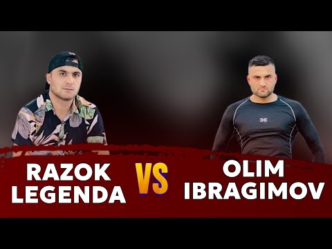 OLIM IBRAGIMOV VS RAZOK LEGENDA | Олим Ибрагимов Против Разок Легенда