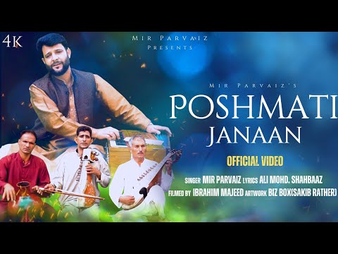 Poshmati Janaan Travith || Kashmiri Hit Song || Mir Parvaiz