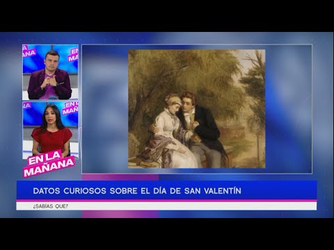 Datos curiosos sobre el ❤️ Día de San Valentín ❤️ | En la Mañana