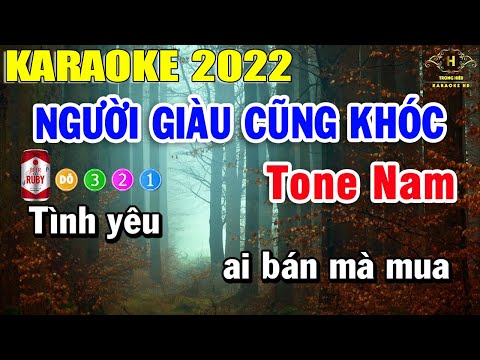 Karaoke Người Giàu Cũng Khóc Tone Nam Nhạc Sống 2022 | Trọng Hiếu