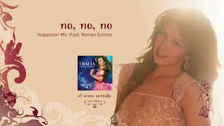 Thalia feat Romeo Santos from Aventura - No, No, No - (Reggaeton Mix) - (Official Audio)