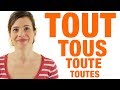 Prononciation et Usage de 'TOUT'