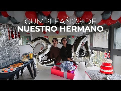 PREPARA CON NOSOTRAS EL CUMPLEAÑOS DE NUESTRO HERMANO