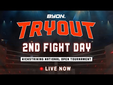 BYON COMBAT TRYOUT 2025 LIVE STREAMING! - KICKSTRIKING NATIONAL OPEN TOURNAMENT