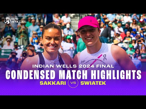 CONDENSED MATCH | Iga Swiatek vs. Maria Sakkari | 2024 Indian Wells Final | WTA Highlights