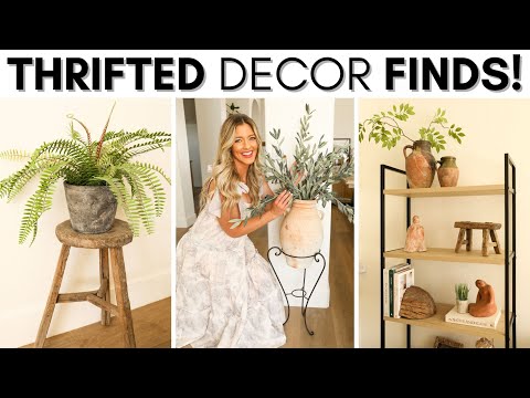 THRIFTING HIGH-END HOME DECOR || STYLING THRIFTED DECOR || HOME DECORATING IDEAS ON A BUDGET