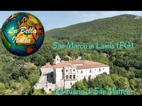 Santuario di San Matteo Apostolo - San Marco in Lamis (FG) - Italy - Video con drone