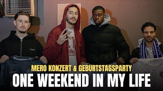 ONE WEEKEND IN MY LIFE - MERO KONZERT & GEBURTSTAGSPARTY! 🎉🥂