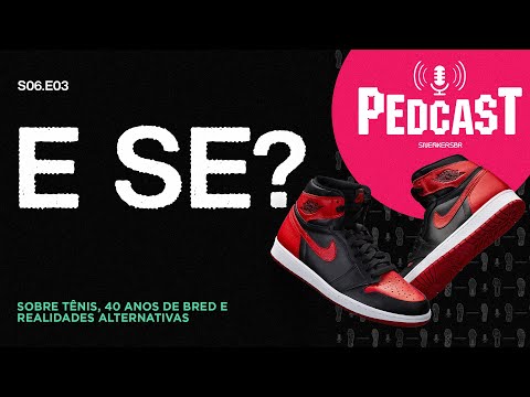 E SE? - Pedcast S06E03: Sobre tênis, 40 anos de BRED e realidades alternativas