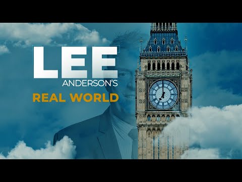 Lee Anderson's Real World | Friday 19th January