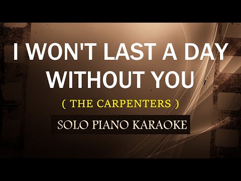 I WON’T LAST A DAY WITHOUT YOU ( THE CARPENTERS ) (COVER_CY)