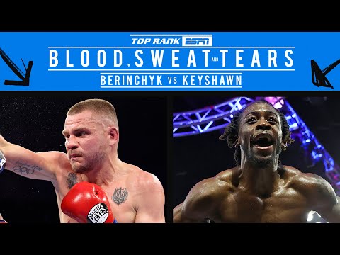 Berinchyk Promises to Keep Belt, Keyshawn Promises KO | BLOOD SWEAT & TEARS