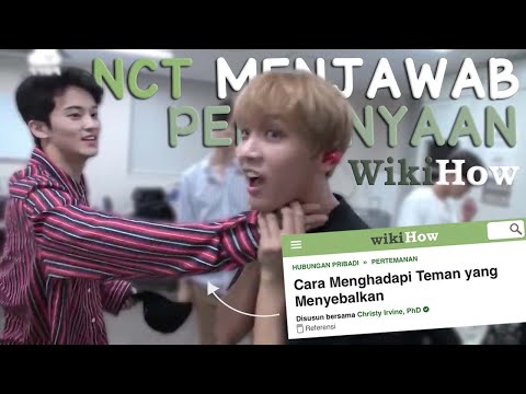 NCT MENJAWAB PERTANYAAN WIKIHOW