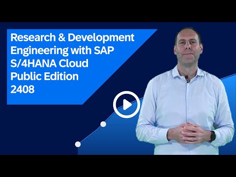 Research & Development Engineering with SAP S/4HANA Cloud Public Edition 2408