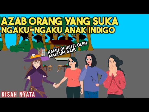 AZAB ORANG YANG SUKA NGAKU-NGAKU ANAK INDIGO! | SINETRON KISAH NYATA