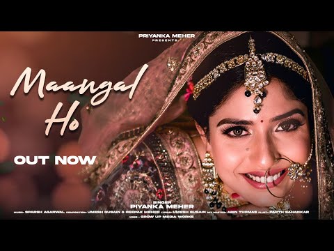 Maangal Ho | Priyanka Meher | Deepak Meher | Umesh Gusain | Pahadi Mangal Song | Bride Entry Song