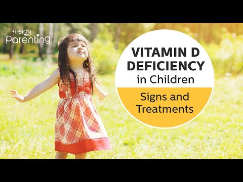 Vitamin D Deficiency in Children  -  Signs and Treatments