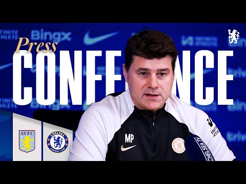POCHETTINO | Aston Villa vs Chelsea Press Conference | Pre-match | 06/02/24 | Chelsea FC