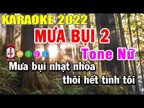 Karaoke Mưa Bụi 2 Tone Nữ Nhạc Sống Mới Nhất 2022 | Trọng Hiếu