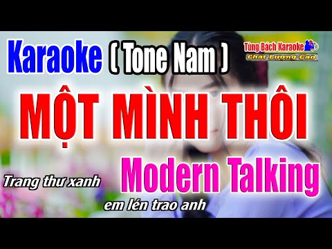 Một Mình Thôi || Karaoke Tone Nam – Bản Modern Talking [ Nhạc Sống Tùng Bách ]