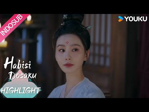 [Highlight] Habisi Dosaku : Undanganmu menarik bagiku, tapi aku ingin lebih dari itu!🤫🔥 | YOUKU