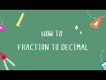 Converting Fractions to Decimals