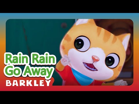 Rain Rain Go Away - Clear Sky｜Barkley – Nursery Rhymes & Kids Songs