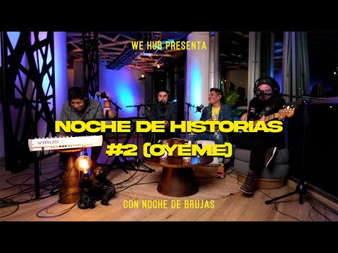 Noche de Historias - Capítulo #2 🎶🎺 : La Historia Detrás de "Óyeme" | Noche de Brujas