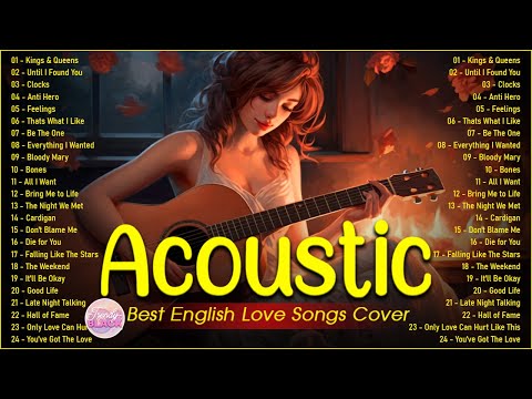 The Best Of Acoustic Songs Cover 2025 Playlist ❤️ Top Acoustic Love Songs Cover Of All Time