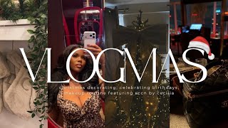 Vlogmas Week 1 | christmas decorating, celebrating birthdays, new sccn stock !!