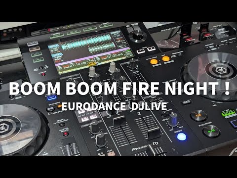 【DJライブ】1980s～2000s  BOOM BOOM FIRE FIRE NIGHT2025！！【トランス/ユーロビート】TRANCE/EUROBEAT/DANCE MUSIC